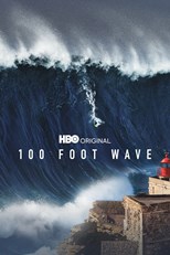 100 Foot Wave - Second Season