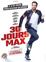 30 Days Max (30 jours max)