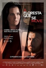 A Floresta Que Se Move (The Moving Forest)