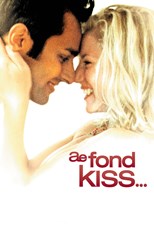 A Fond Kiss (Ae Fond Kiss...)