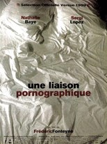 An Affair of Love (Une liaison pornographique)