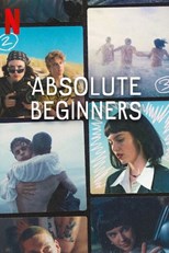 Absolute Beginners (Absolutni debiutanci) - First Season