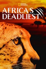 Africa's Deadliest - Second Season