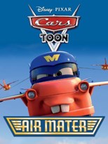 Cars Toon : Air Mater