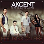 Akcent feat Ruxandra Bar - Feelings On Fire