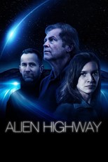 Alien Highway - First Season