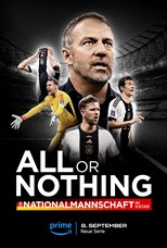 All or Nothing: Die Nationalmannschaft in Katar (All or Nothing: The German National Team in Qatar) - First Season