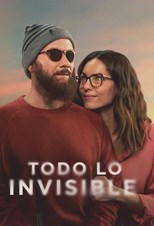 All That Is Invisible (Todo lo invisible)