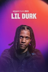 Amazon Music Live with Lil Durk - First Season