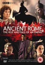 Ancient Rome: The Rise and Fall of an Empire - First Season