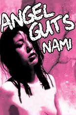 Angel Guts: Nami (Tenshi no harawata: Nami)