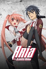 Aria The Scarlet Ammo - First Season