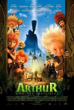 Arthur and the Minimoys (Arthur and the Invisibles / Arthur et les Minimoys)