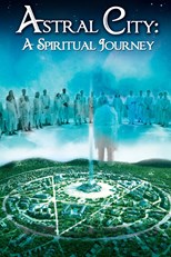 Astral City: A spiritual Journey (Our Home / Nosso Lar)