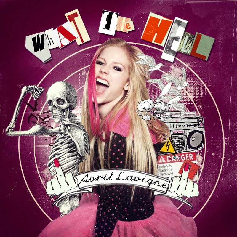 What the hell. Обложка avril Lavigne what the Hell. Аврил Лавин what the Hell. Аврил Лавин what the Hell обложка. What the Hell avril Lavigne Single and loving.