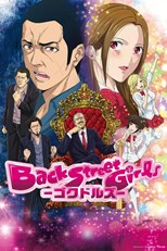 Back Street Girls: Gokudolls (Anime)