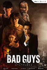 Bad Guys (ล่าล้างเมือง) - First Season