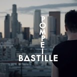 Bastille - Pompeii