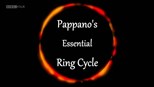 BBC: Pappano's Essential Ring Cycle