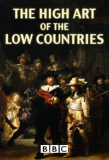 BBC The High Art Of The Low Countries