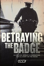 Betraying the Badge - First Season