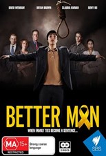 Better Man - First Season