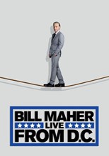 Bill Maher: Live from D.C.