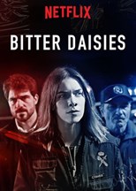 Bitter Daisies (O sabor das margaridas) - First Season