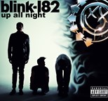 Blink 182 - Up All Night