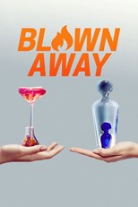 Blown Away - Third Season