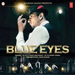 Blue Eyes - Honey Singh