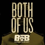 B.o.B ft Taylor Swift - Both of Us