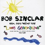 Bob Sinclar - Love Generation feat Gary Pine