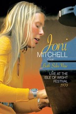 Both Sides Now - Joni Mitchell at the Isle of Wight