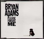 Bryan Adams - Please Forgive Me