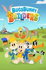 Bugs Bunny Builders - First Season