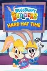 Bugs Bunny Builders: Hard Hat Time - First Season