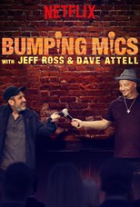 Bumping Mics with Jeff Ross and Dave Attell - First Season