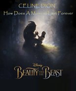 Celine Dion - How Does A Moment Last Forever (From Beauty and the Beast)