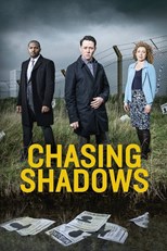 Chasing Shadows - First Season