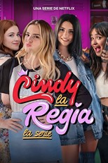 Cindy la Regia: The High School Years (Cindy la Regia: La serie) - First Season