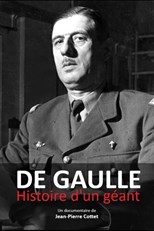 De Gaulle, histoire d'un géant (De Gaulle: A Giant Among Men)