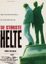 De største helte (The Biggest Heroes)