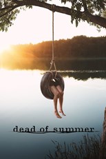 Dead of Summer - First Season