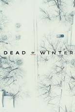 Dead of Winter - First Season