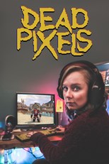 Dead Pixels - Second Season