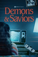 Demons & Saviors - First Season