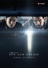 Den som dræber - Fanget af mørket (Darkness: Those Who Kill) - Third Season