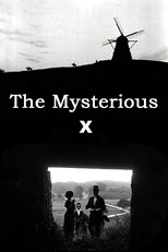 Det Hemmelighedsfulde X (The Mysterious X)