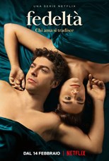 Devotion, a Story of Love and Desire (Fedeltà) - First Season
